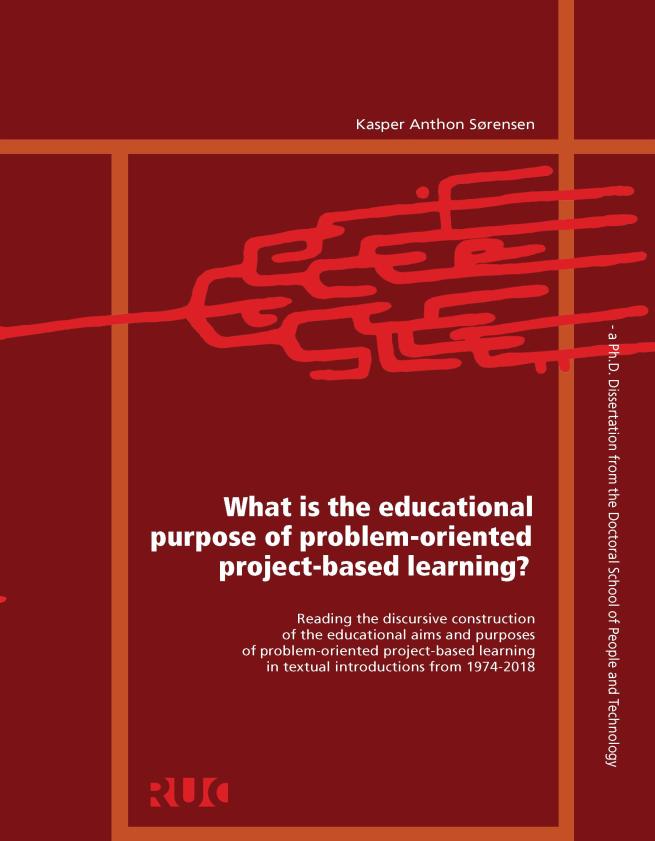 Kasper Anthon Sørensen: What is the educational purpose of problem-oriented project-based learning?
