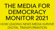 Top af bogforside med teksten "The Media for Democracy Monitor 2021- how leading news media survive digital transformation"